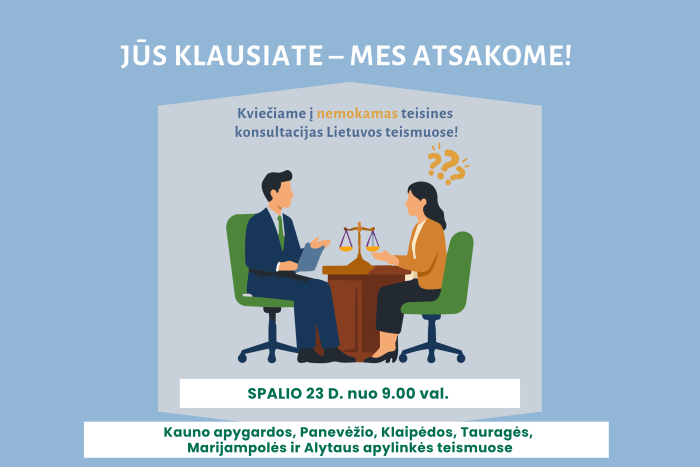 „Jūs klausiate – mes atsakome!“: Lietuvos teismai kviečia į nemokamas teisines konsultacijas